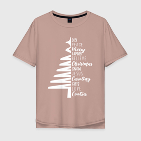 Мужская футболка хлопок Oversize с принтом Christmas tree   is happiness в Санкт-Петербурге, 100% хлопок | свободный крой, круглый ворот, “спинка” длиннее передней части | 
