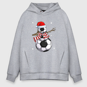Мужское худи Oversize хлопок с принтом Soccer snowman в Белгороде, френч-терри — 70% хлопок, 30% полиэстер. Мягкий теплый начес внутри —100% хлопок | боковые карманы, эластичные манжеты и нижняя кромка, капюшон на магнитной кнопке | 