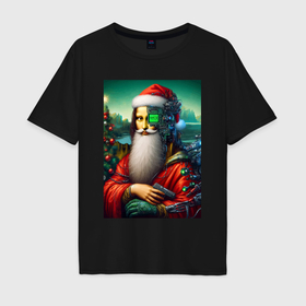 Мужская футболка хлопок Oversize с принтом Mona Lisa in Santa costume   cyberpunk в Петрозаводске, 100% хлопок | свободный крой, круглый ворот, “спинка” длиннее передней части | Тематика изображения на принте: 