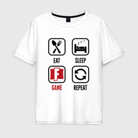 Мужская футболка хлопок Oversize с принтом Eat   sleep   Fortnite   repeat , 100% хлопок | свободный крой, круглый ворот, “спинка” длиннее передней части | Тематика изображения на принте: 
