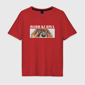 Мужская футболка хлопок Oversize с принтом Eyes kurwa bobr в Екатеринбурге, 100% хлопок | свободный крой, круглый ворот, “спинка” длиннее передней части | Тематика изображения на принте: 