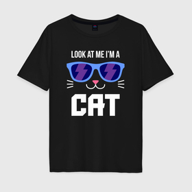 Мужская футболка хлопок Oversize с принтом Посмотри на меня я кот в Екатеринбурге, 100% хлопок | свободный крой, круглый ворот, “спинка” длиннее передней части | 