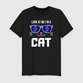 Мужская футболка хлопок Slim с принтом Посмотри на меня я кот в Екатеринбурге, 92% хлопок, 8% лайкра | приталенный силуэт, круглый вырез ворота, длина до линии бедра, короткий рукав | 