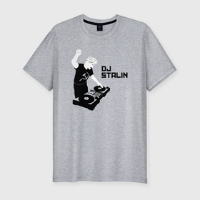 Мужская футболка хлопок Slim с принтом Диджей Сталин в Кировске, 92% хлопок, 8% лайкра | приталенный силуэт, круглый вырез ворота, длина до линии бедра, короткий рукав | 