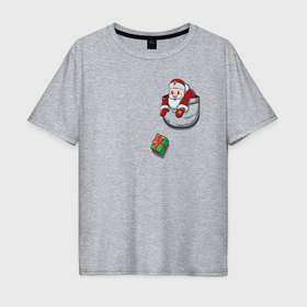 Мужская футболка хлопок Oversize с принтом Карманный Дед Мороз , 100% хлопок | свободный крой, круглый ворот, “спинка” длиннее передней части | 