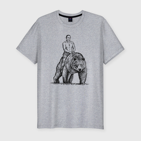 Мужская футболка хлопок Slim с принтом Президент на медведе в Санкт-Петербурге, 92% хлопок, 8% лайкра | приталенный силуэт, круглый вырез ворота, длина до линии бедра, короткий рукав | 