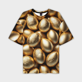 Мужская футболка oversize 3D с принтом Золотые Пасхальные яйца в Курске,  |  | 
