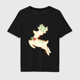 Мужская футболка хлопок Oversize с принтом Имбирный пряник олень в Кировске, 100% хлопок | свободный крой, круглый ворот, “спинка” длиннее передней части | 