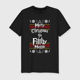 Мужская футболка хлопок Slim с принтом Счастливого Рождества тебе грязный маггл в Санкт-Петербурге, 92% хлопок, 8% лайкра | приталенный силуэт, круглый вырез ворота, длина до линии бедра, короткий рукав | 