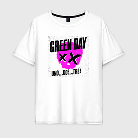 Мужская футболка хлопок Oversize с принтом Green Day uno dos tre в Петрозаводске, 100% хлопок | свободный крой, круглый ворот, “спинка” длиннее передней части | 