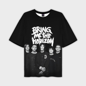 Мужская футболка oversize 3D с принтом Bring me the horizon   group в Кировске,  |  | Тематика изображения на принте: 