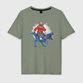 Мужская футболка хлопок Oversize с принтом Мопс верхом на динозавре в Кировске, 100% хлопок | свободный крой, круглый ворот, “спинка” длиннее передней части | 