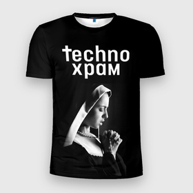 Мужская футболка 3D Slim с принтом Techno храм монашка молится в Екатеринбурге, 100% полиэстер с улучшенными характеристиками | приталенный силуэт, круглая горловина, широкие плечи, сужается к линии бедра | 