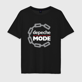Мужская футболка хлопок Oversize с принтом Depeche Mode   Ring в Тюмени, 100% хлопок | свободный крой, круглый ворот, “спинка” длиннее передней части | 