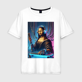 Мужская футболка хлопок Oversize с принтом Mona Lisa cyberpunk   fantasy в Петрозаводске, 100% хлопок | свободный крой, круглый ворот, “спинка” длиннее передней части | Тематика изображения на принте: 