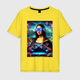 Мужская футболка хлопок Oversize с принтом Mona Lisa is an avid gamer   cyberpunk в Новосибирске, 100% хлопок | свободный крой, круглый ворот, “спинка” длиннее передней части | Тематика изображения на принте: 