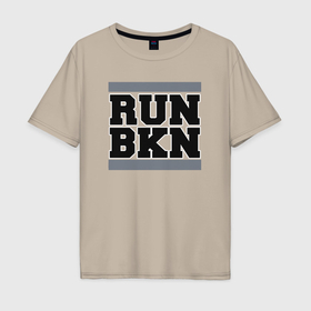 Мужская футболка хлопок Oversize с принтом Run Brooklyn в Тюмени, 100% хлопок | свободный крой, круглый ворот, “спинка” длиннее передней части | Тематика изображения на принте: 