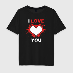 Мужская футболка хлопок Oversize с принтом I love you heart , 100% хлопок | свободный крой, круглый ворот, “спинка” длиннее передней части | 