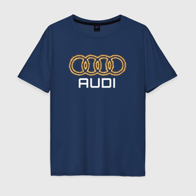 Мужская футболка хлопок Oversize с принтом Audi fire , 100% хлопок | свободный крой, круглый ворот, “спинка” длиннее передней части | 