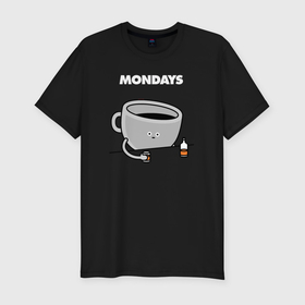 Мужская футболка хлопок Slim с принтом Понедельники и кофе в Тюмени, 92% хлопок, 8% лайкра | приталенный силуэт, круглый вырез ворота, длина до линии бедра, короткий рукав | 
