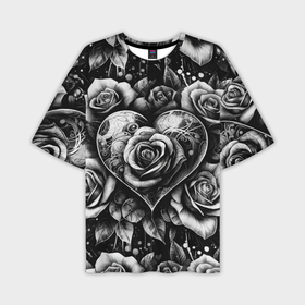 Мужская футболка oversize 3D с принтом Черно белое сердце и розы в Санкт-Петербурге,  |  | Тематика изображения на принте: 