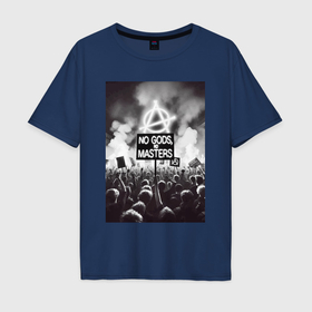 Мужская футболка хлопок Oversize с принтом Anarchy   motto , 100% хлопок | свободный крой, круглый ворот, “спинка” длиннее передней части | Тематика изображения на принте: 