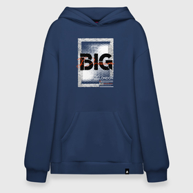 Худи SuperOversize хлопок с принтом Big dream streetwear в Екатеринбурге, 70% хлопок, 30% полиэстер, мягкий начес внутри | карман-кенгуру, эластичная резинка на манжетах и по нижней кромке, двухслойный капюшон
 | 