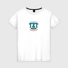 Женская футболка хлопок с принтом TXT legendary в Санкт-Петербурге, 100% хлопок | прямой крой, круглый вырез горловины, длина до линии бедер, слегка спущенное плечо | 