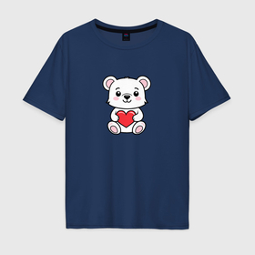 Мужская футболка хлопок Oversize с принтом Белый медвежонок с сердечком в Тюмени, 100% хлопок | свободный крой, круглый ворот, “спинка” длиннее передней части | 