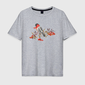 Мужская футболка хлопок Oversize с принтом Снегирь на ветке с ягодами рябины в Санкт-Петербурге, 100% хлопок | свободный крой, круглый ворот, “спинка” длиннее передней части | 