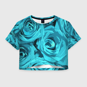 Женская футболка Crop-top 3D с принтом Крупные розы бирюзовый в Санкт-Петербурге, 100% полиэстер | круглая горловина, длина футболки до линии талии, рукава с отворотами | Тематика изображения на принте: 
