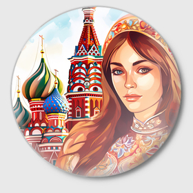 Значок с принтом Русская девушка на фоне   Москвы ,  металл | круглая форма, металлическая застежка в виде булавки | 