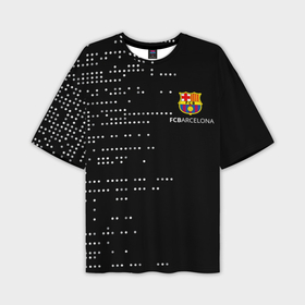 Мужская футболка oversize 3D с принтом Футбольный клуб барселона   логотип в Петрозаводске,  |  | 