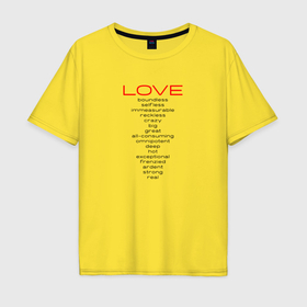 Мужская футболка хлопок Oversize с принтом Love variant one в Петрозаводске, 100% хлопок | свободный крой, круглый ворот, “спинка” длиннее передней части | Тематика изображения на принте: 