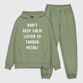 Мужской костюм oversize хлопок с принтом Надпись Dont keep calm listen to thrash metal в Курске,  |  | 