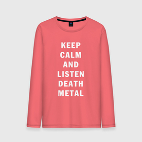 Мужской лонгслив хлопок с принтом надпись Keep calm and listen death metal в Кировске, 100% хлопок |  | 