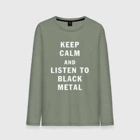 Мужской лонгслив хлопок с принтом Надпись Keep calm and listen to black metal в Тюмени, 100% хлопок |  | 