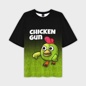 Мужская футболка oversize 3D с принтом Chicken Gun   Zombie Chicken в Тюмени,  |  | Тематика изображения на принте: 