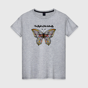 Женская футболка хлопок с принтом The flight of the butterfly , 100% хлопок | прямой крой, круглый вырез горловины, длина до линии бедер, слегка спущенное плечо | Тематика изображения на принте: 