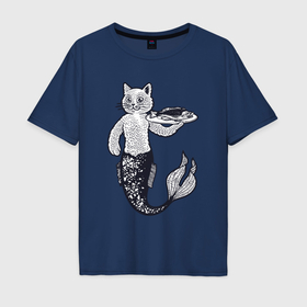 Мужская футболка хлопок Oversize с принтом Кошка русалка в Петрозаводске, 100% хлопок | свободный крой, круглый ворот, “спинка” длиннее передней части | 