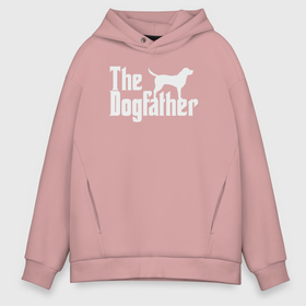 Мужское худи Oversize хлопок с принтом Dogfather в Кировске, френч-терри — 70% хлопок, 30% полиэстер. Мягкий теплый начес внутри —100% хлопок | боковые карманы, эластичные манжеты и нижняя кромка, капюшон на магнитной кнопке | Тематика изображения на принте: 