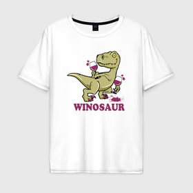 Мужская футболка хлопок Oversize с принтом Винозавр в Санкт-Петербурге, 100% хлопок | свободный крой, круглый ворот, “спинка” длиннее передней части | 
