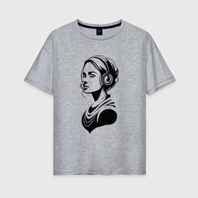 Женская футболка хлопок Oversize с принтом Девушка с музыкой в Новосибирске, 100% хлопок | свободный крой, круглый ворот, спущенный рукав, длина до линии бедер
 | 
