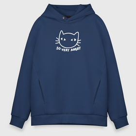 Мужское худи Oversize хлопок с принтом So very angry cat в Кировске, френч-терри — 70% хлопок, 30% полиэстер. Мягкий теплый начес внутри —100% хлопок | боковые карманы, эластичные манжеты и нижняя кромка, капюшон на магнитной кнопке | Тематика изображения на принте: 