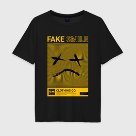 Мужская футболка хлопок Oversize с принтом Fake smile streetwear в Кировске, 100% хлопок | свободный крой, круглый ворот, “спинка” длиннее передней части | 