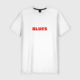 Мужская футболка хлопок Slim с принтом Blues not busy being born в Новосибирске, 92% хлопок, 8% лайкра | приталенный силуэт, круглый вырез ворота, длина до линии бедра, короткий рукав | Тематика изображения на принте: 