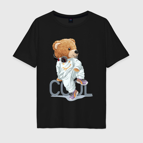 Мужская футболка хлопок Oversize с принтом Плюшевый медвежонок cool в Екатеринбурге, 100% хлопок | свободный крой, круглый ворот, “спинка” длиннее передней части | 