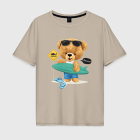 Мужская футболка хлопок Oversize с принтом Плюшевый медведь серфер в Белгороде, 100% хлопок | свободный крой, круглый ворот, “спинка” длиннее передней части | Тематика изображения на принте: 