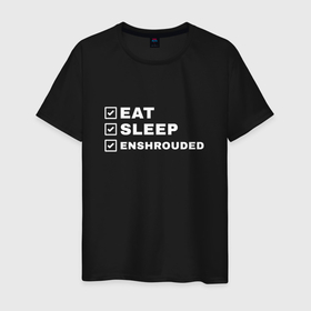 Мужская футболка хлопок с принтом Eat sleep Enshrouded , 100% хлопок | прямой крой, круглый вырез горловины, длина до линии бедер, слегка спущенное плечо. | Тематика изображения на принте: 