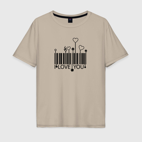 Мужская футболка хлопок Oversize с принтом Штрих код  любви  love you в Екатеринбурге, 100% хлопок | свободный крой, круглый ворот, “спинка” длиннее передней части | Тематика изображения на принте: 